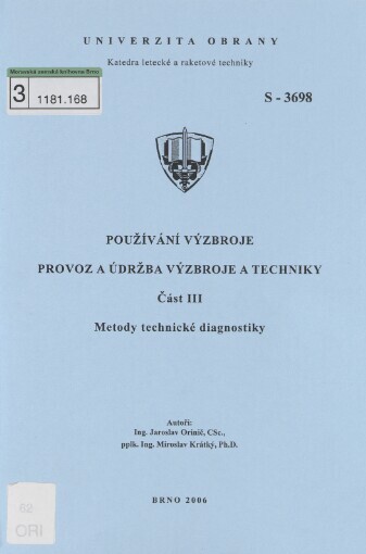 Používání výzbroje: provoz a údržba výzbroje a techniky