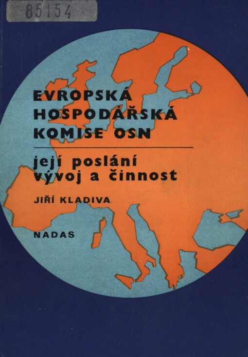 Evropská hospodářská komise OSN: její poslání, vývoj a činnost