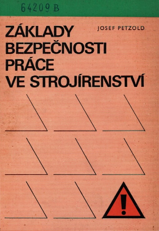 Základy bezpečnosti práce ve strojírenství
