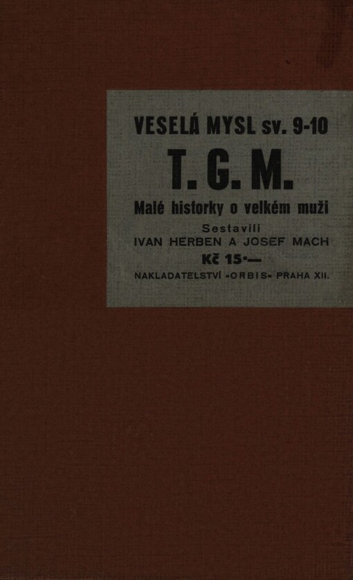 T.G.M. :malé historky o velkém muži