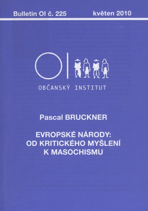 Evropské národy - od kritického myšlení k masochismu