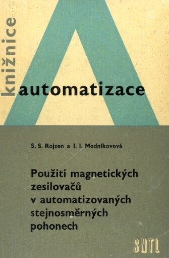 Použití magnetických zesilovačů v automatizovaných stejnosměrných pohonech