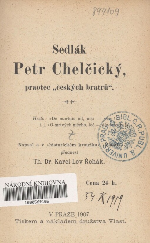 Sedlák Petr Chelčický, praotec 