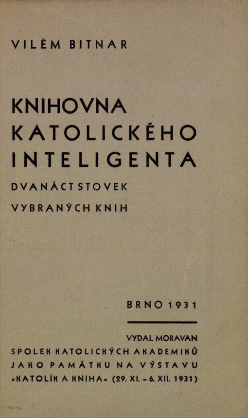 Knihovna katolického inteligenta :dvanáct stovek vybraných knih