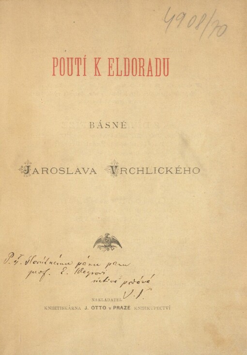Poutí k Eldoradu :básně Jaroslava Vrchlického