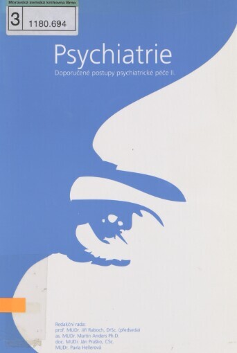 Psychiatrie: doporučené postupy psychiatrické péče II