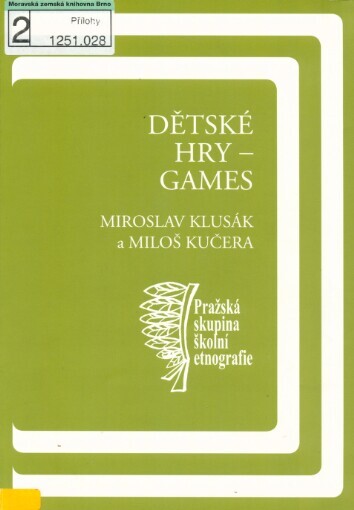 Dětské hry =: Games