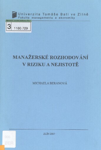 Manažerské rozhodování v riziku a nejistotě