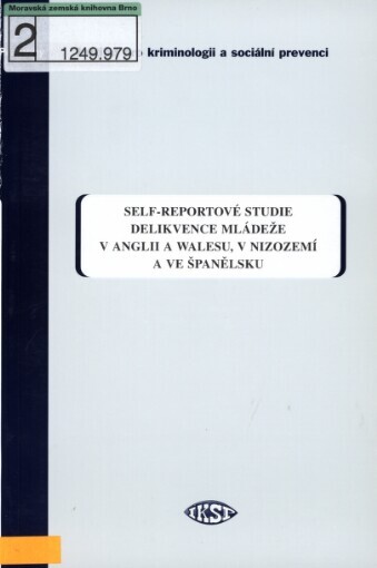 Self-reportové studie delikvence mládeže v Anglii a Walesu, v Nizozemí a ve Španělsku