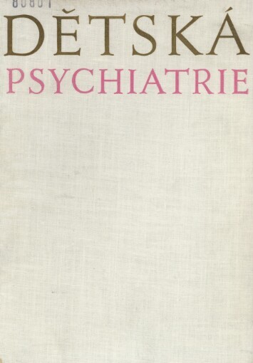 Dětská psychiatrie pro mediky a lékaře