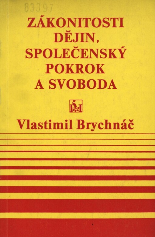 Zákonitosti dějin, společenský pokrok a svoboda