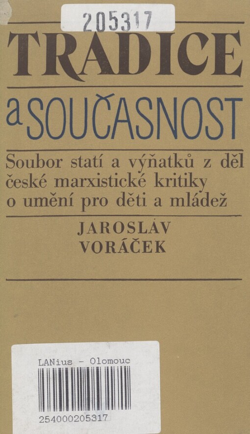Tradice a současnost: soubor statí a výňatků z děl české marxistické kritiky o umění pro děti a mládež