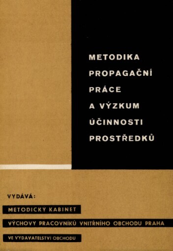 Metodika propagační práce a výzkum účinnosti prostředků