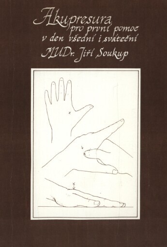 Akupresura pro první pomoc v den všední i sváteční