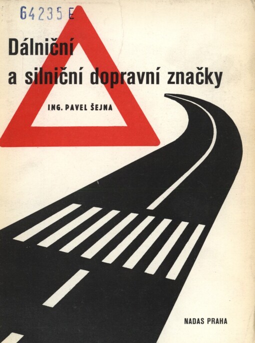 Dálniční a silniční dopravní značky