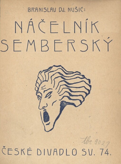 Náčelník semberský :historická scéna od Branisl. Dj. Nušiće