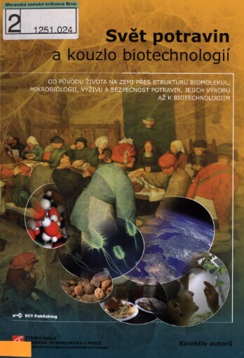 Svět potravin a kouzlo biotechnologií: 24. letní škola