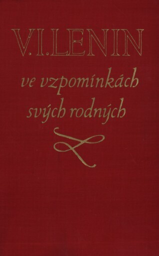 V.I. Lenin ve vzpomínkách svých rodných