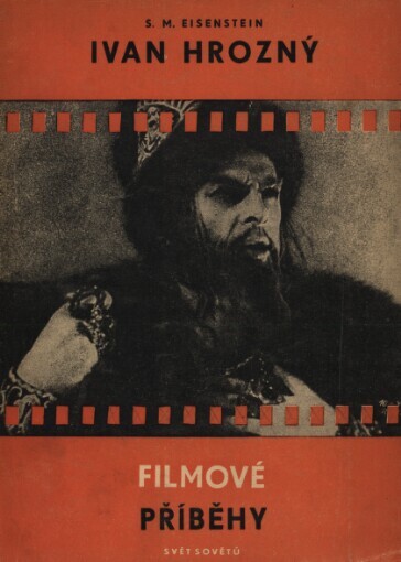 Ivan Hrozný :Filmový scénář