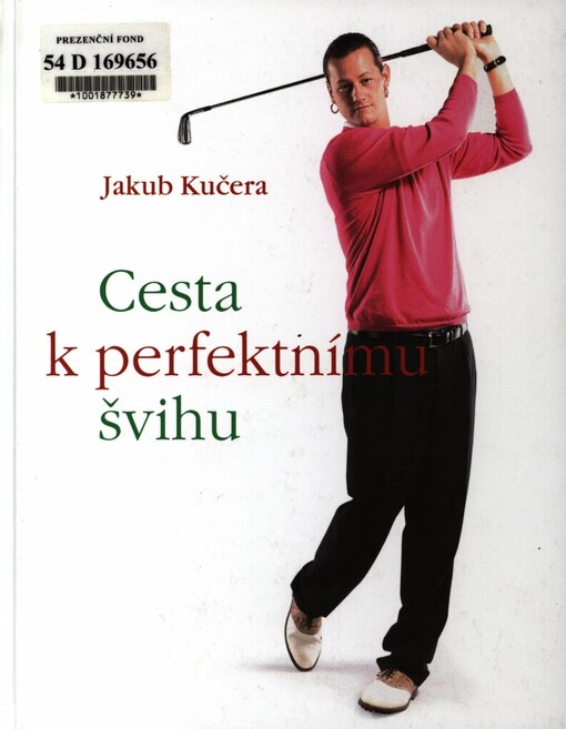 Cesta k perfektnímu švihu