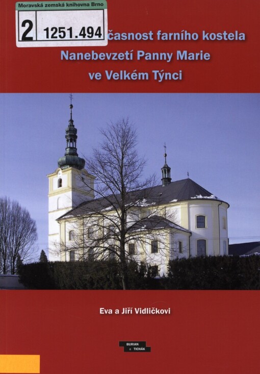 Historie a současnost farního kostela Nanebevzetí Panny Marie ve Velkém Týnci
