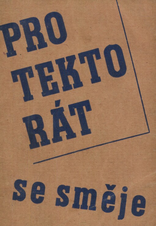 Protektorát se směje :Doklad č. optimismu a protiněmeckého odboje v 2. světové válce