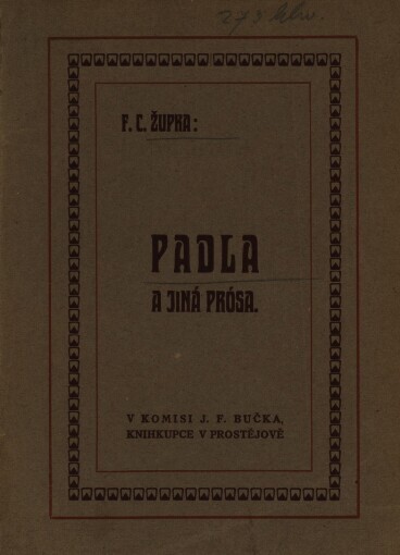 Padla a jiná prósa