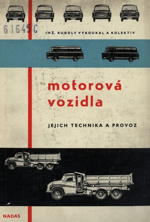 Motorová vozidla, jejich technika a provoz