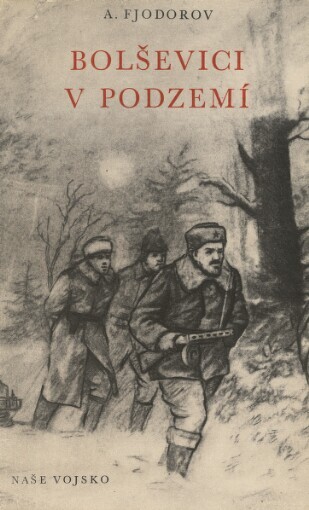 Bolševici v podzemí