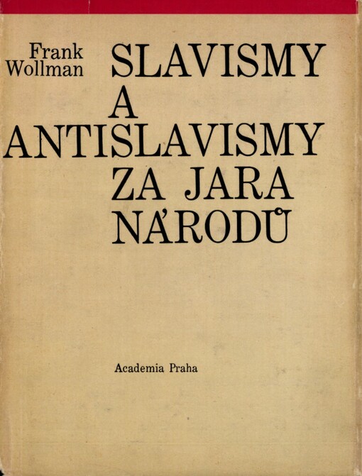 Slavismy a antislavismy za jara národů