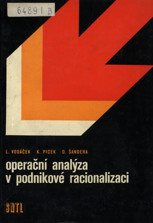 Operační analýza v podnikové racionalizaci :Určeno [také] stud. vys. škol ekon. zaměření