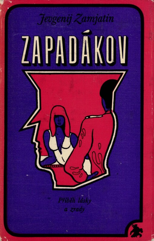 Zapadákov: příběh lásky a zrady