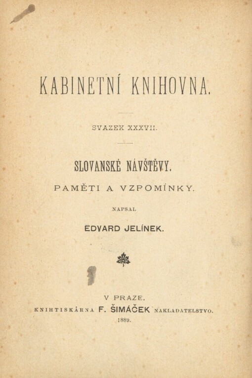 Slovanské návštěvy :paměti a vzpomínky