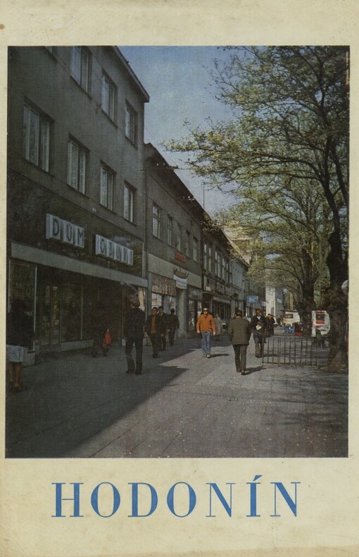 Hodonín : minulost a socialistická přítomnost