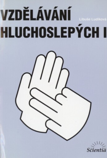 Vzdělávání hluchoslepých I