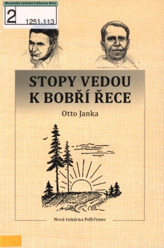 Stopy vedou k Bobří řece