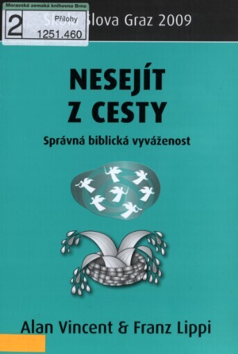 Nesejít z cesty: správná biblická vyváženost