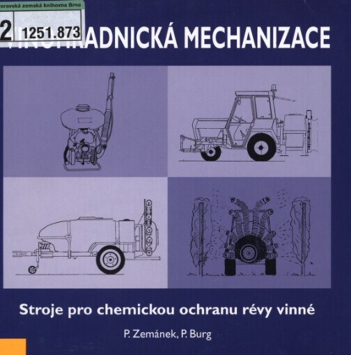 Vinohradnická mechanizace: stroje pro chemickou ochranu révy vinné