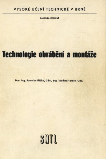 Technologie obrábění a montáže