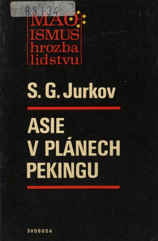 Asie v plánech Pekingu