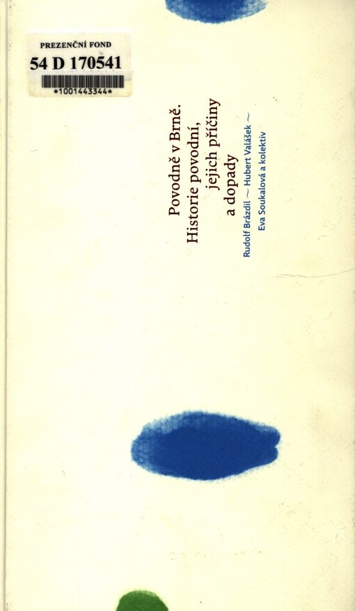 Povodně v Brně: historie povodní, jejich příčiny a dopady