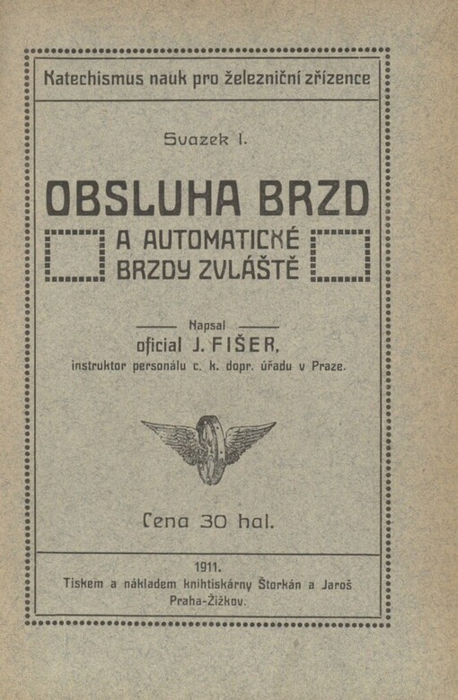 Obsluha brzd a automatické brzdy zvláště