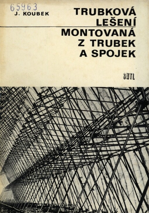 Trubková lešení montovaná z trubek a spojek