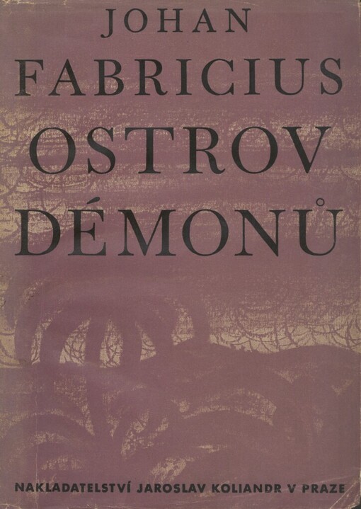 Ostrov démonů =[Démons à Bali] : román