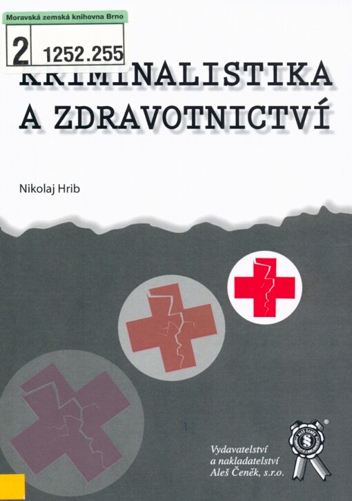Kriminalistika a zdravotnictví