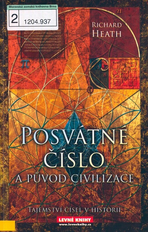 Posvátné číslo a původ civilizace: tajemství čísel v historii