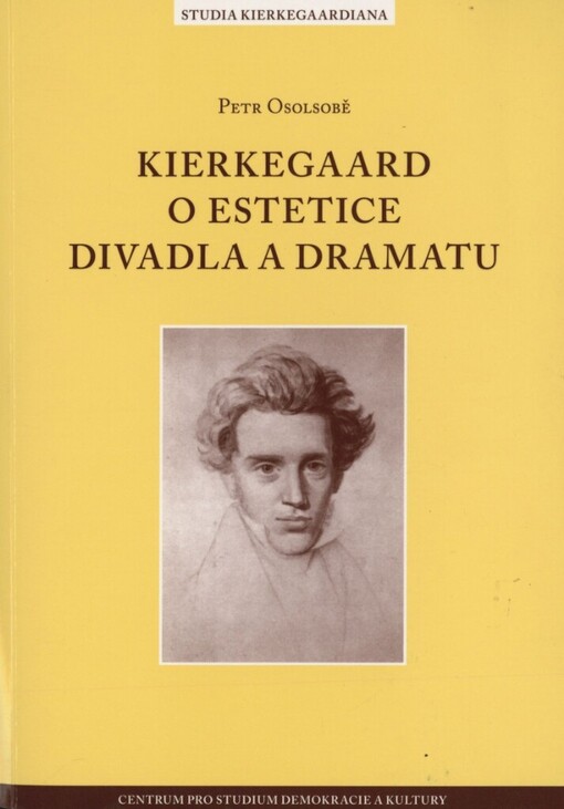 Kierkegaard o estetice divadla a dramatu
