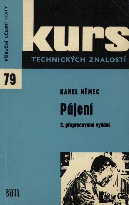 Pájení :učební pomůcka k odb. školení učňů a dělníků