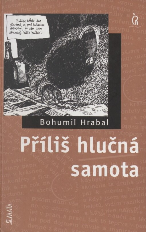 Příliš hlučná samota