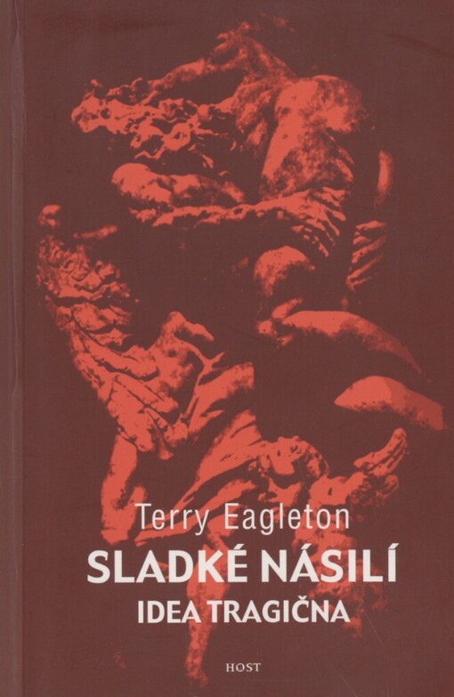 Sladké násilí: idea tragična